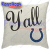 NFL-Football-Team-Indianapolis-Colts-Team-Y'all-Decorative-Throw-Pillow